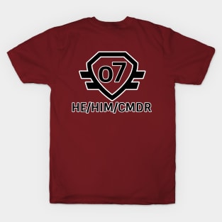 He/Him/CMDR T-Shirt